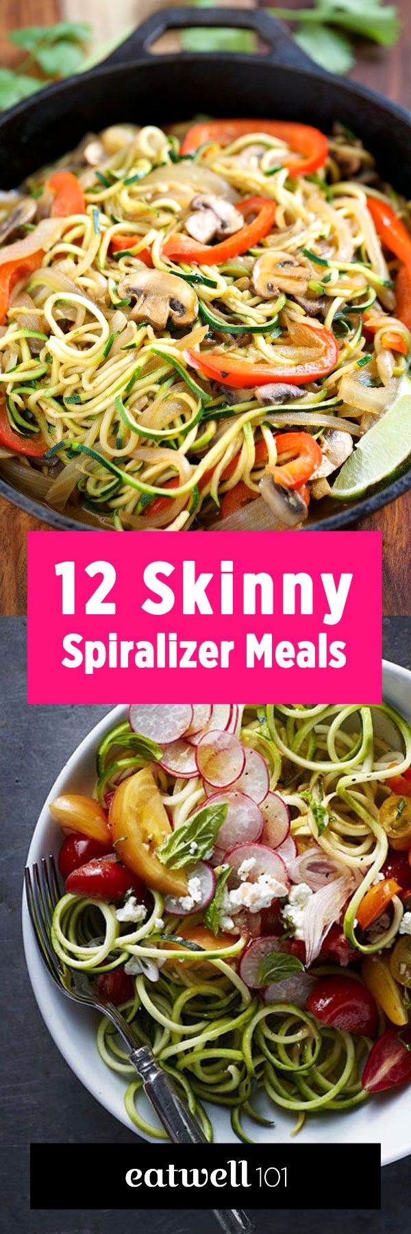 Skinny Meals to Make The Most of Your Spiralizer