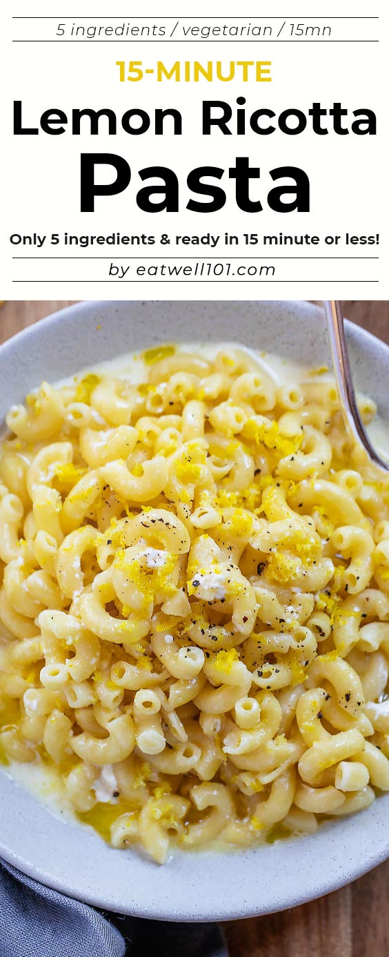 Lemon Ricotta Pasta - #pasta #recipe #eatwell101 - Only 5 ingredients and ready in 10 minutes or less! A sure-fire winner of a dish.