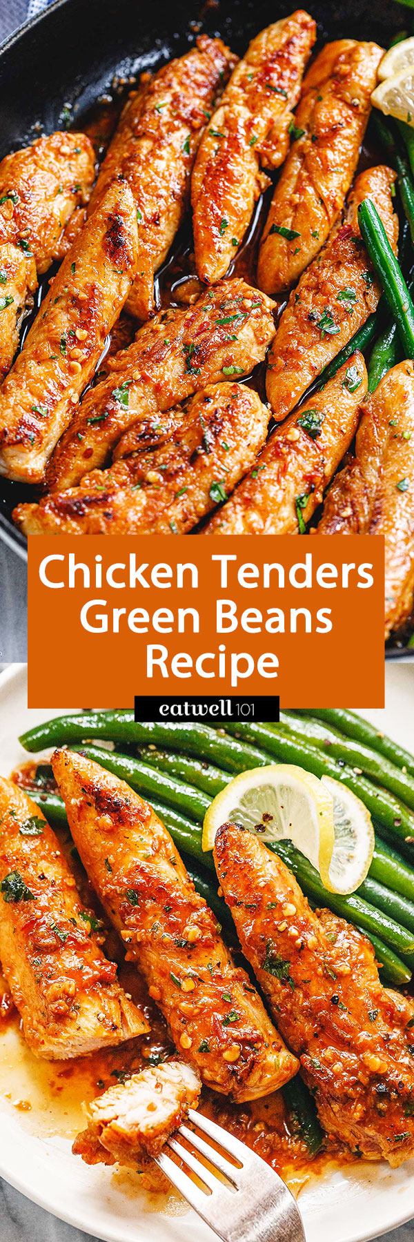 Lemon Garlic Butter Chicken Tenders and Green Beans Skillet - #chicken #greenbeans #recipe #eatwell101 - You'll make this chicken tenders and green beans recipe at least once a week when you realize how much everyone loves it!